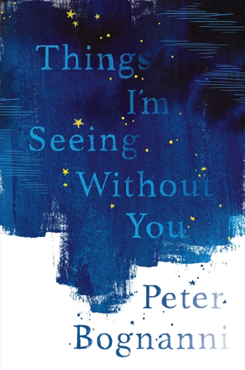 Things I'M Seeing Without You/Product Detail/Young Adult Fiction