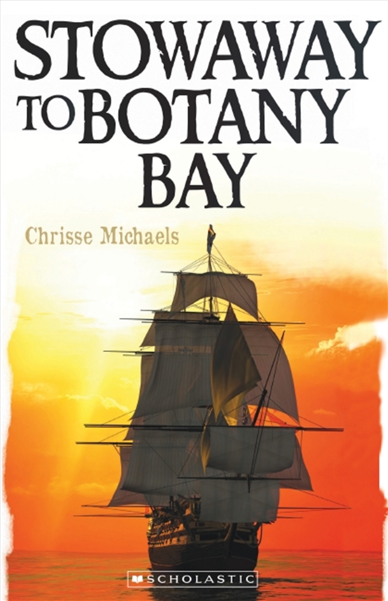 Stowaway To Botany Bay/Product Detail/Childrens Fiction Books