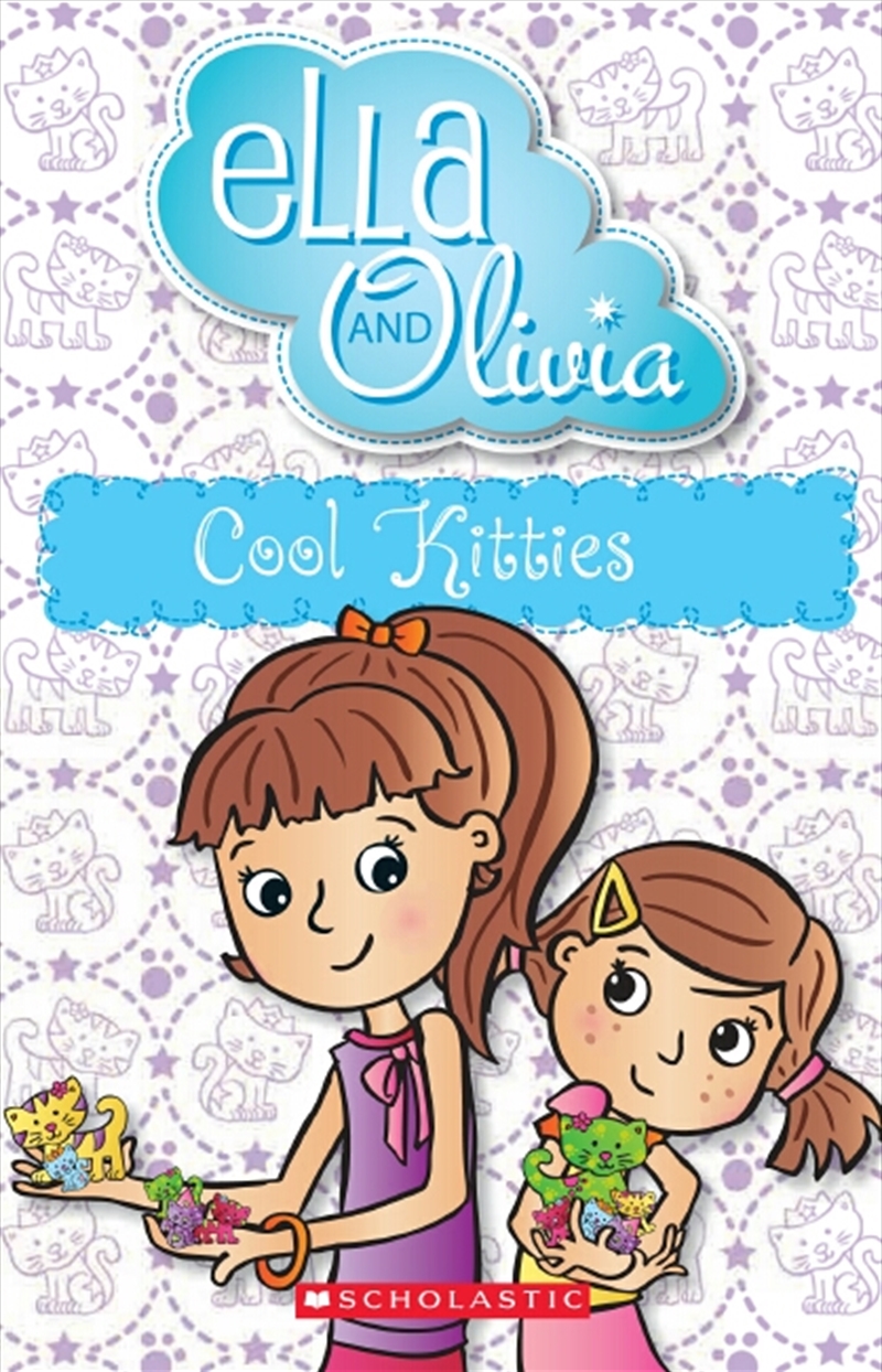 Ella & Olivia Cool Kittens #8/Product Detail/Childrens Fiction Books