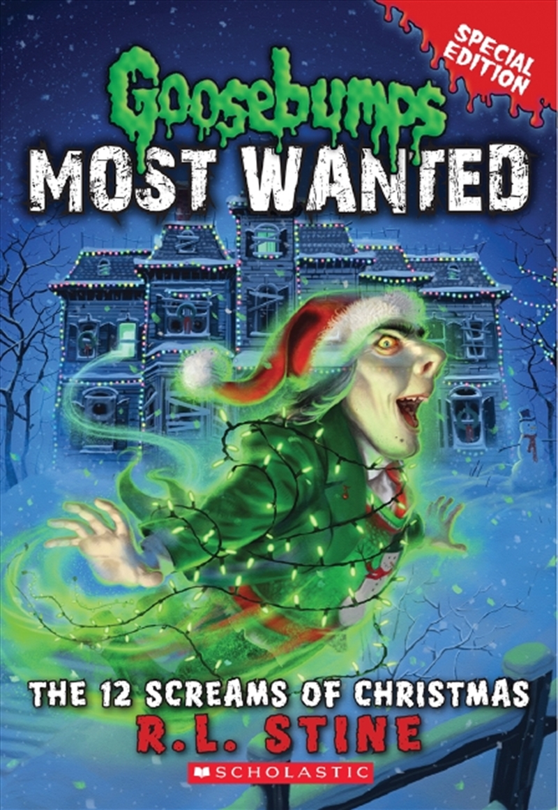 Goosebumps Most Wanted Special Edition #2: The 12 Screams Of Christmas/Product Detail/Childrens Fiction Books