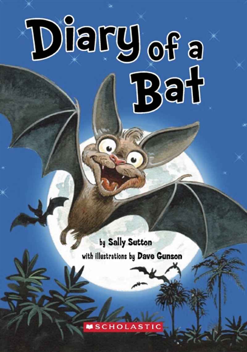 Diary Of A Bat/Product Detail/Early Childhood Fiction Books