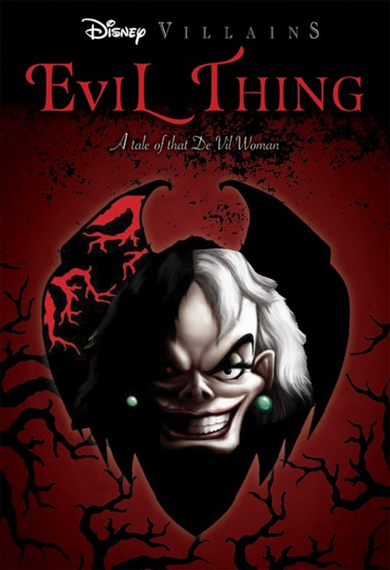 Evil Thing: A Tale Of That De Vil Woman (Disney Villains #7)/Product Detail/Young Adult Fiction