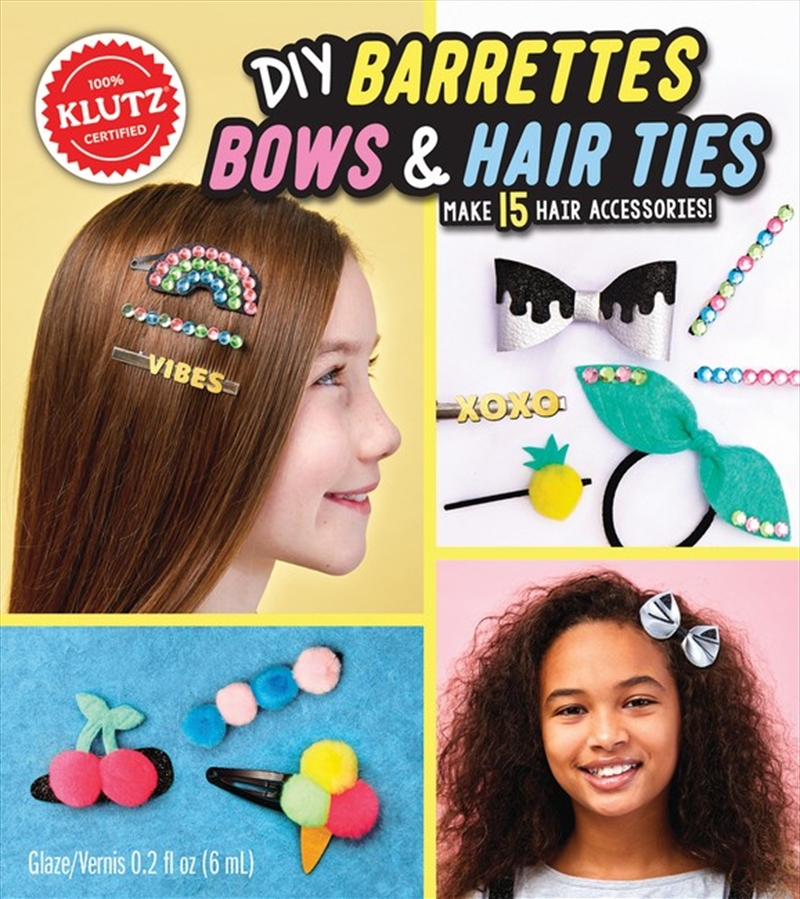 Barrettes, Bows And Hair Ties (Klutz)/Product Detail/Kids Activity Books