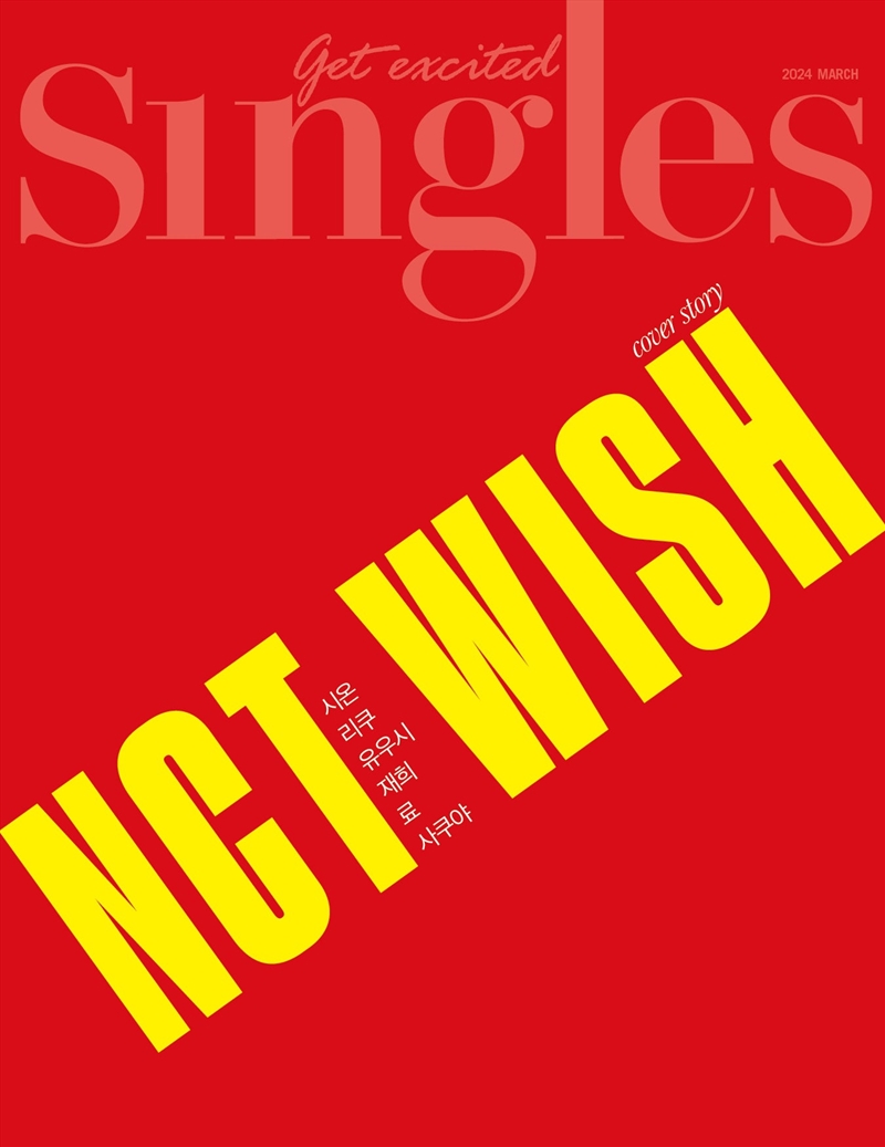 Singles C Type 2024.3 (Cover : Nct Wish)/Product Detail/World