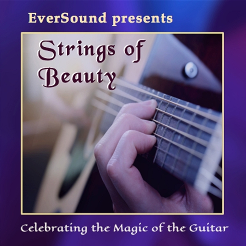 Strings Of Beauty: Celebrating The Magic Of The Guitar/Product Detail/Rock/Pop