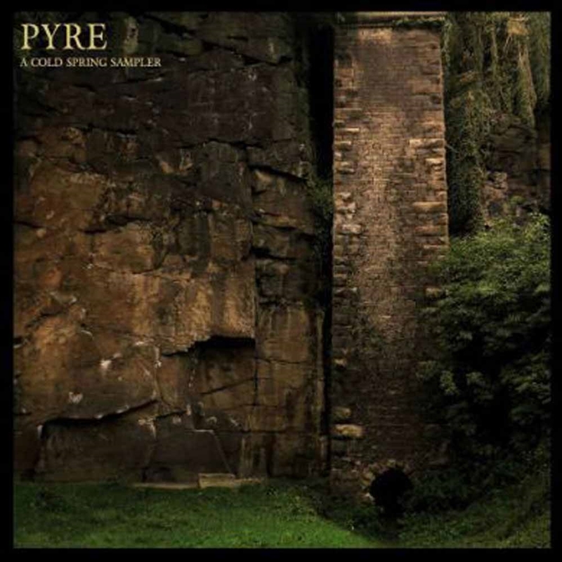 Pyre - A Cold Spring Sampler/Product Detail/Metal