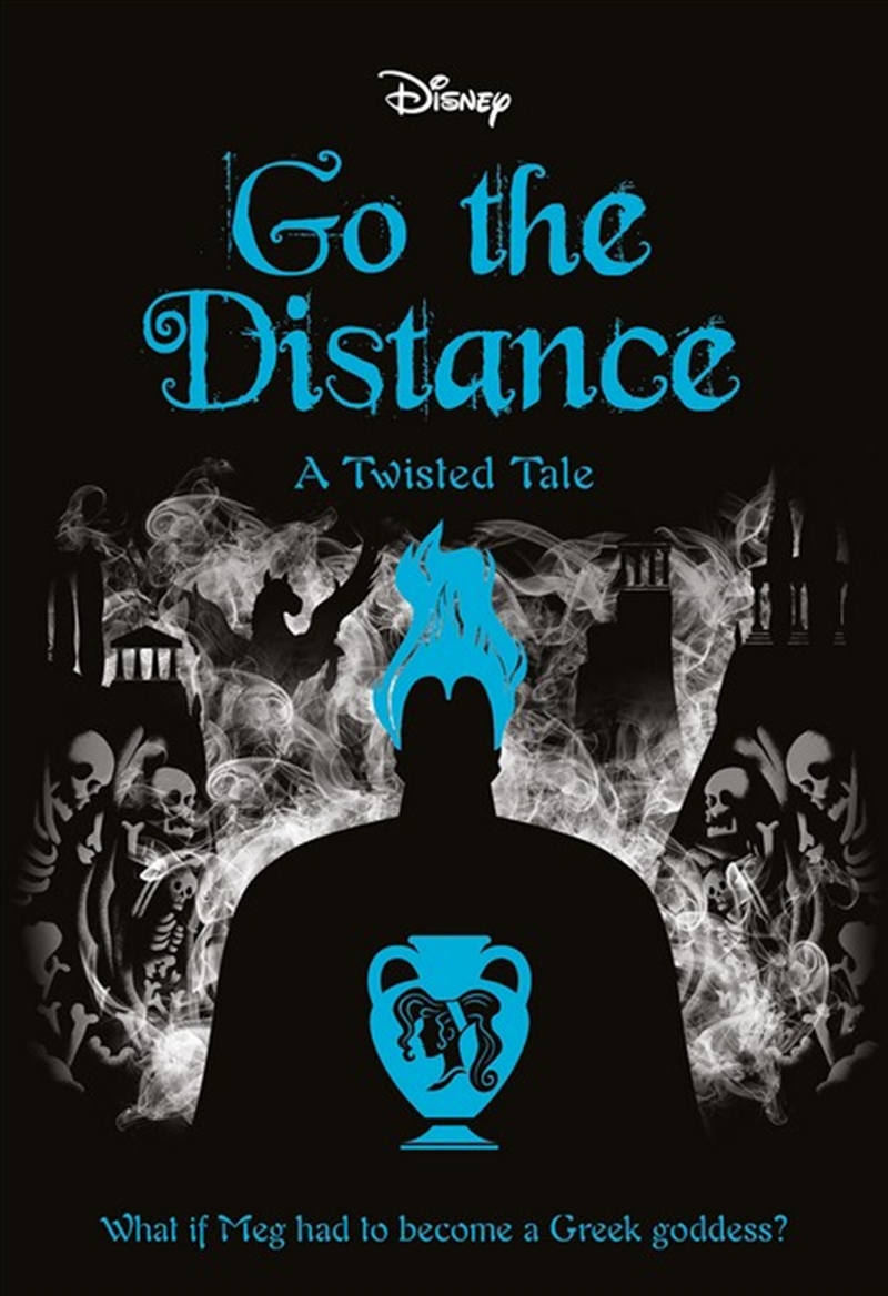 Go The Distance (Disney: A Twisted Tale #11)/Product Detail/Childrens Fiction Books