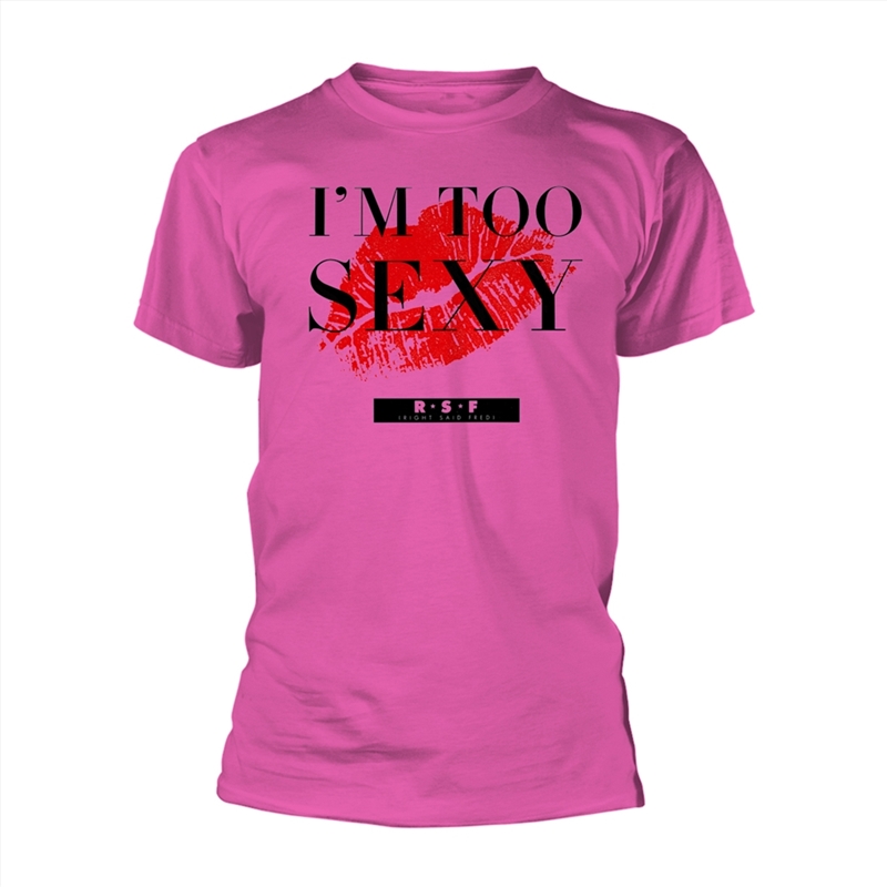 Right Said Fred - I'M Too Sexy (Single) - Pink - SMALL/Product Detail/Shirts