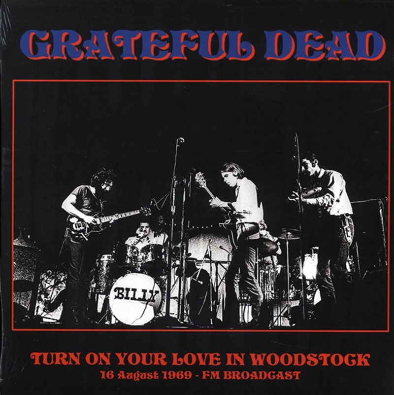 Turn On Your Love In Woodstock - 16 August 1969 - Fm Broadcast/Product Detail/Hard Rock