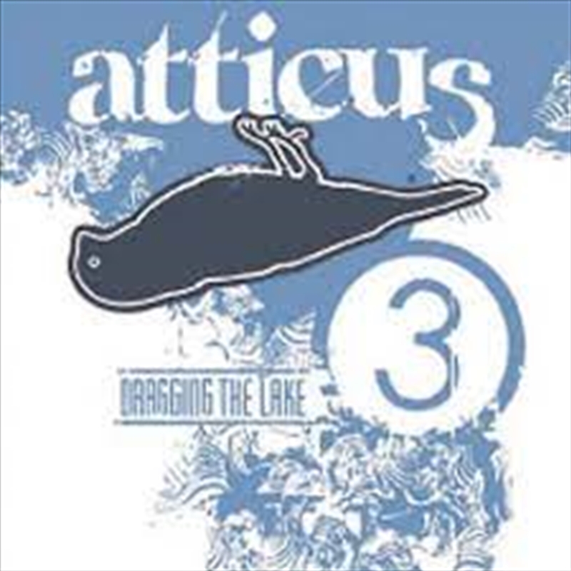 Atticus Dragging The Lake/Product Detail/Music