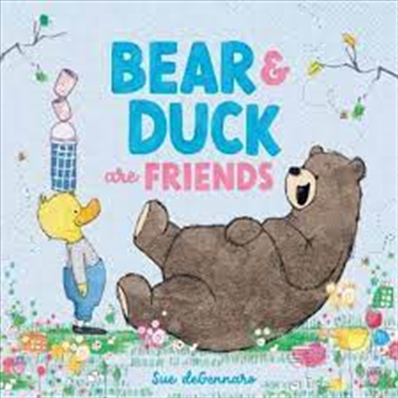 Bear And Duck Are Friends/Product Detail/Early Childhood Fiction Books