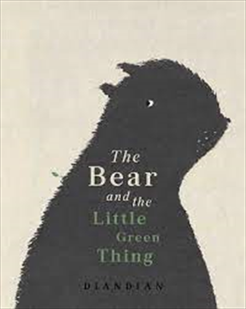 Bear And The Little Green Thing, The/Product Detail/Childrens