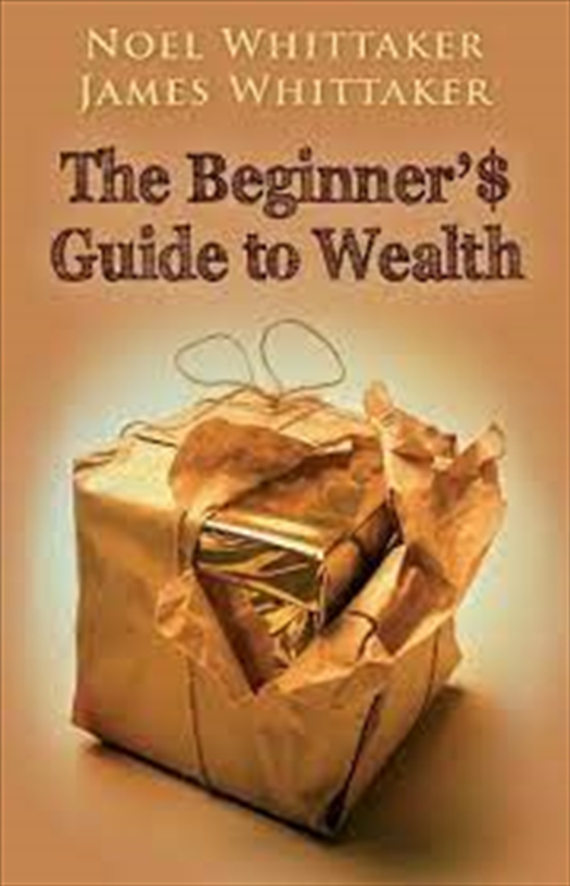 Beginners Guide to Wealth (5th edition)/Product Detail/Business Leadership & Management