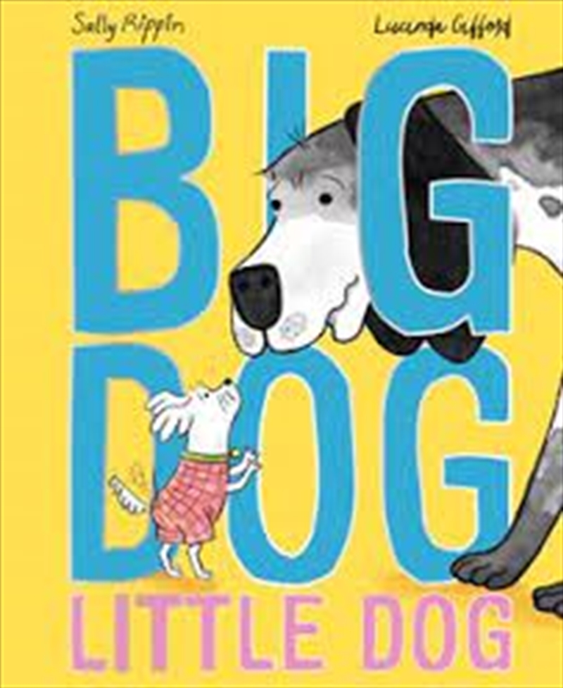 Big Dog, Little Dog/Product Detail/Early Childhood Fiction Books