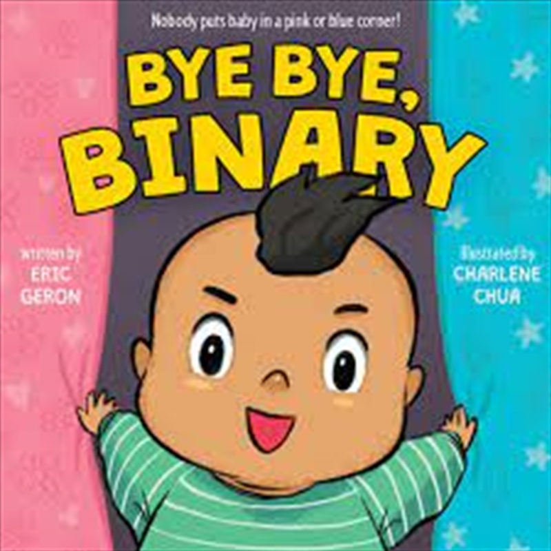 Bye Bye Binary/Product Detail/Early Childhood Fiction Books