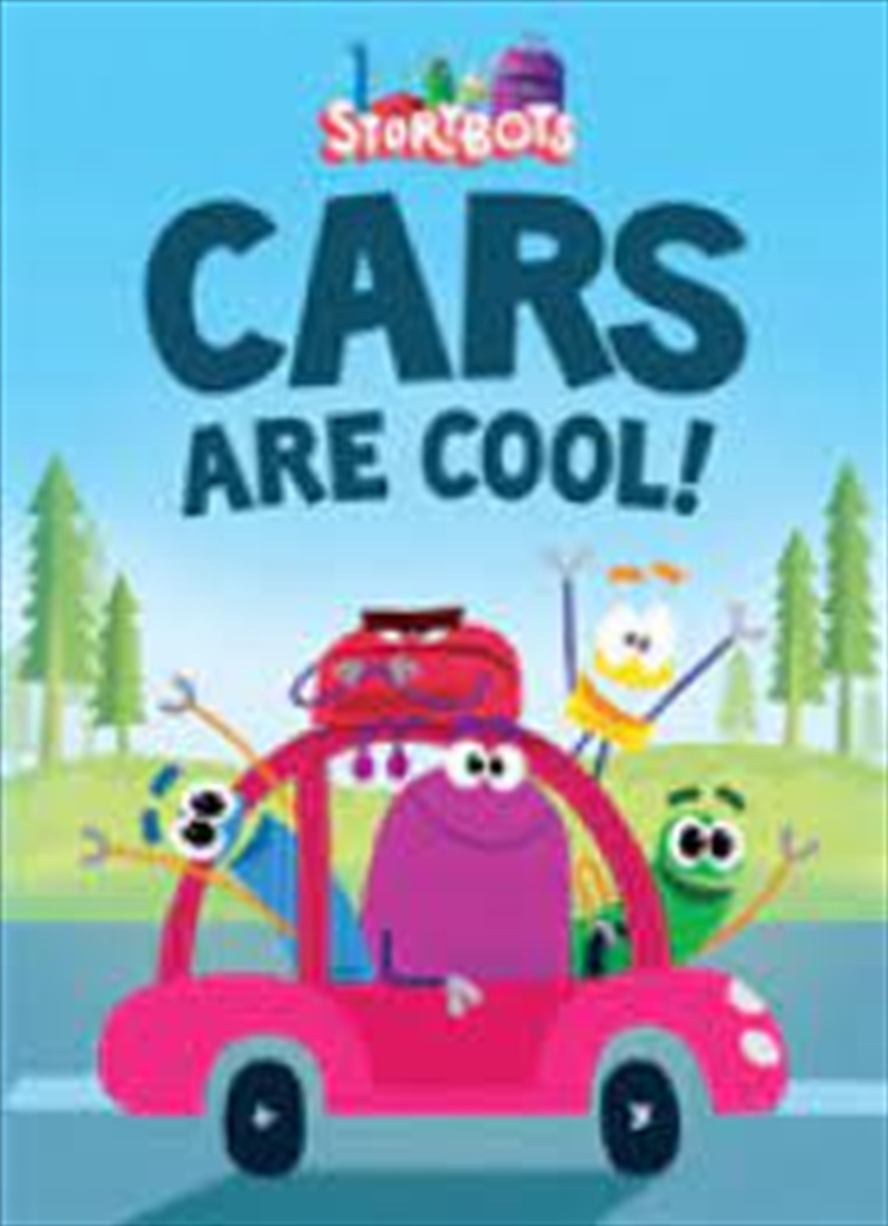 Cars Are Cool! (Storybots)/Product Detail/Childrens Fiction Books