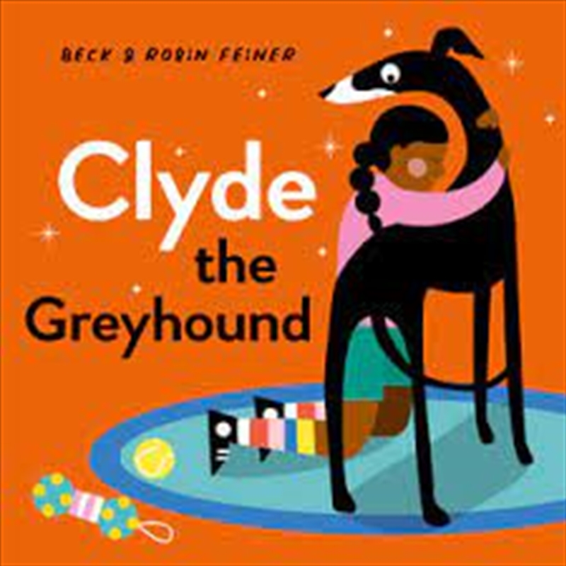 Clyde The Greyhound/Product Detail/Early Childhood Fiction Books