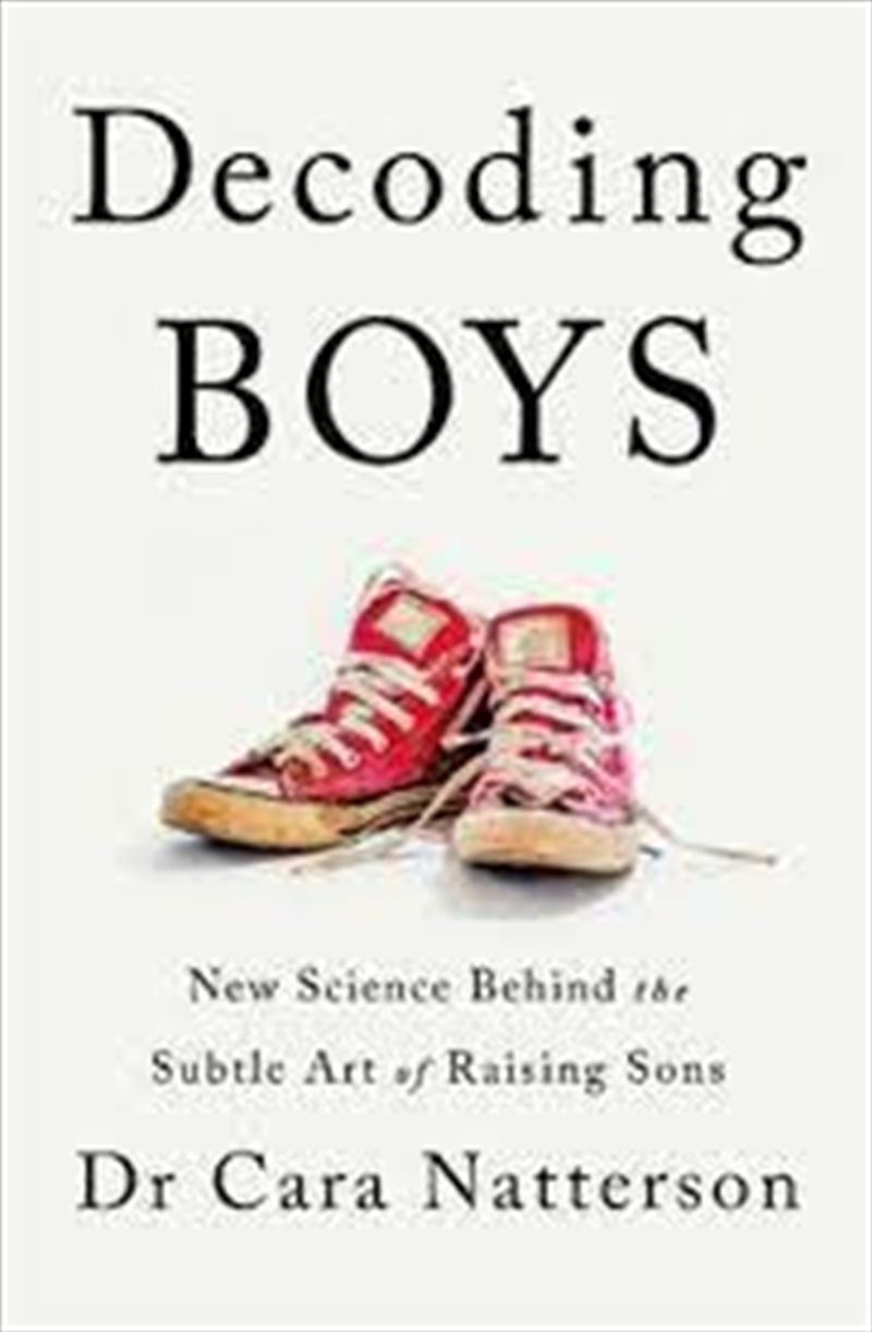 Decoding Boys: New science behind the subtle art of raising sons/Product Detail/Self Help & Personal Development