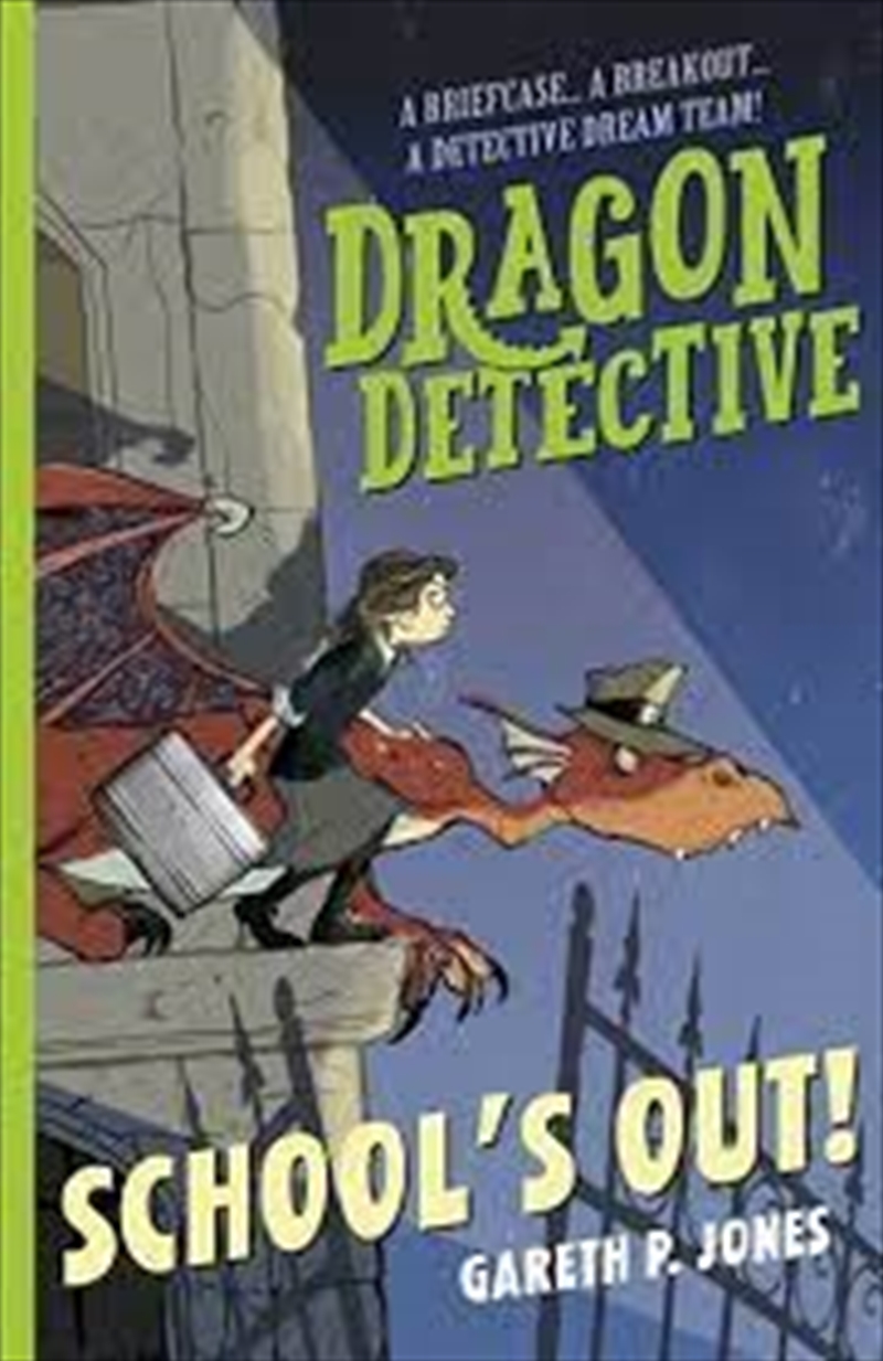 Dragon Detective: School's Out/Product Detail/Childrens Fiction Books