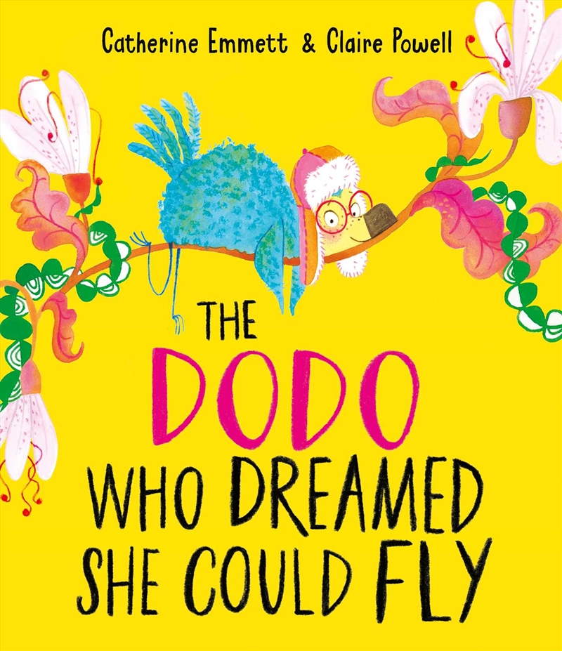 The Dodo Who Dreamed She Could Fly/Product Detail/Early Childhood Fiction Books