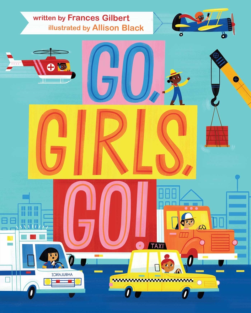 Go, Girls, Go!/Product Detail/Early Childhood Fiction Books