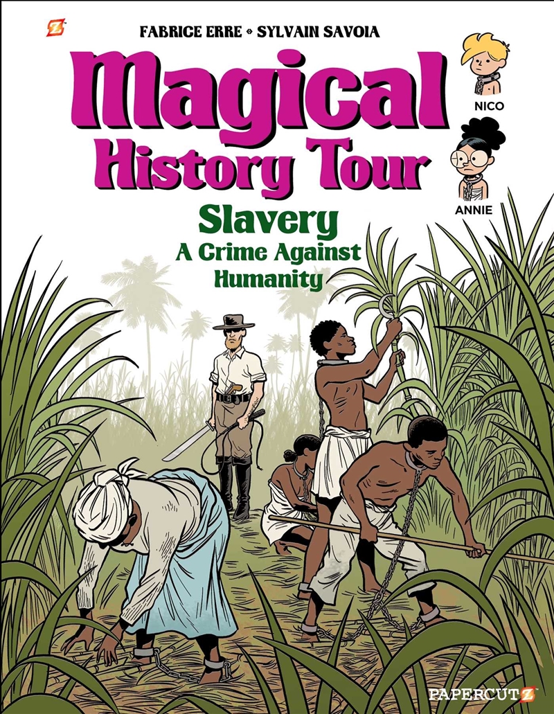 Magical History Tour Vol. 11: Slavery/Product Detail/Comics