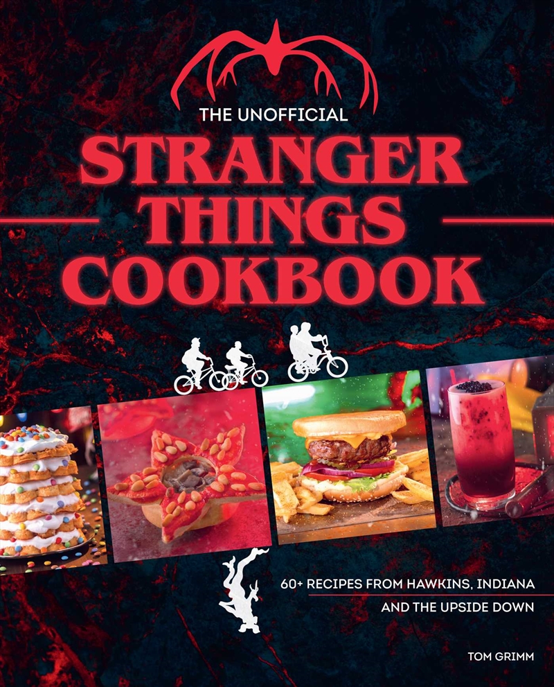 The Unofficial Stranger Things Cookbook/Product Detail/Recipes, Food & Drink