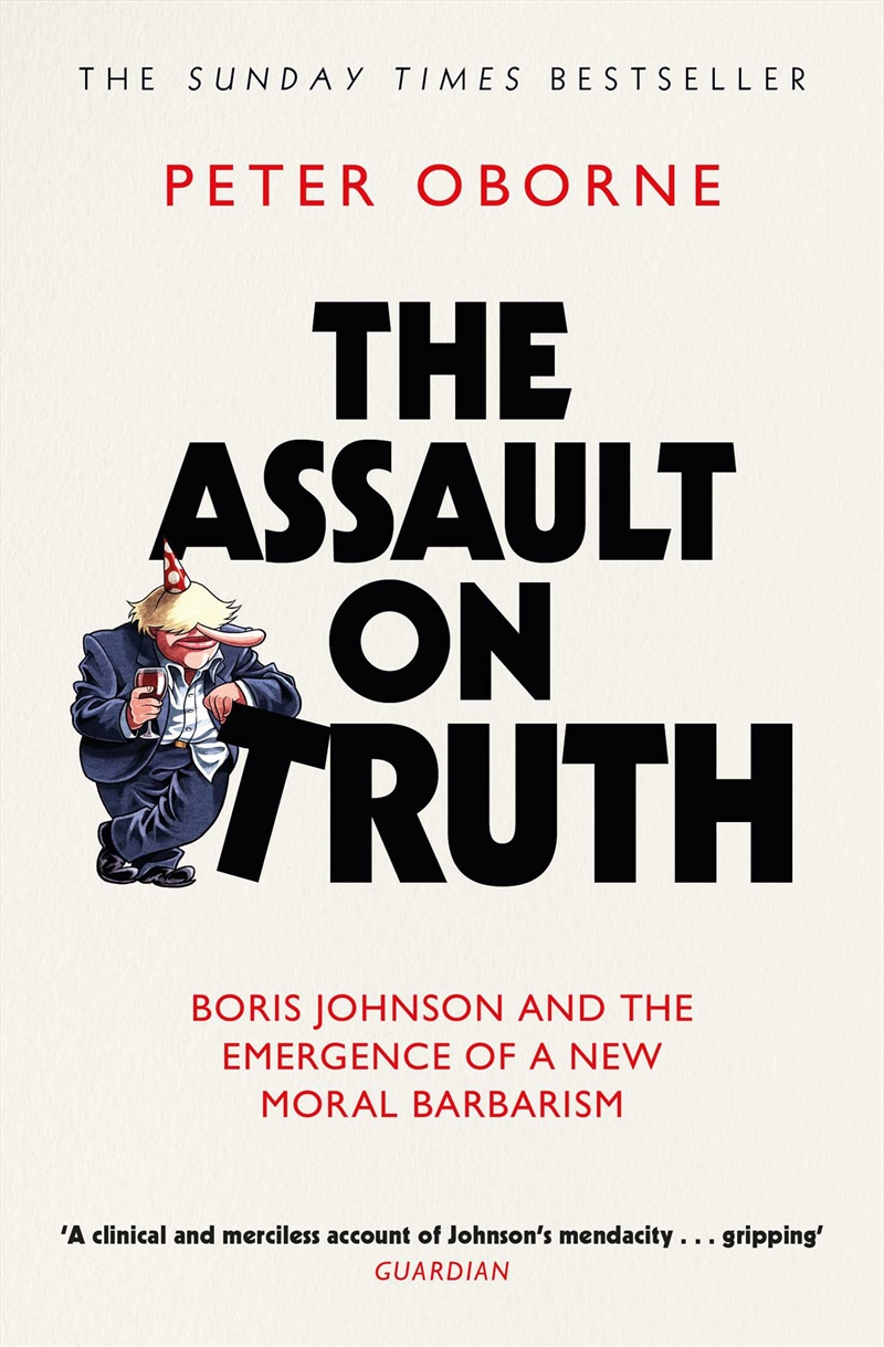 The Assault on Truth/Product Detail/Politics & Government