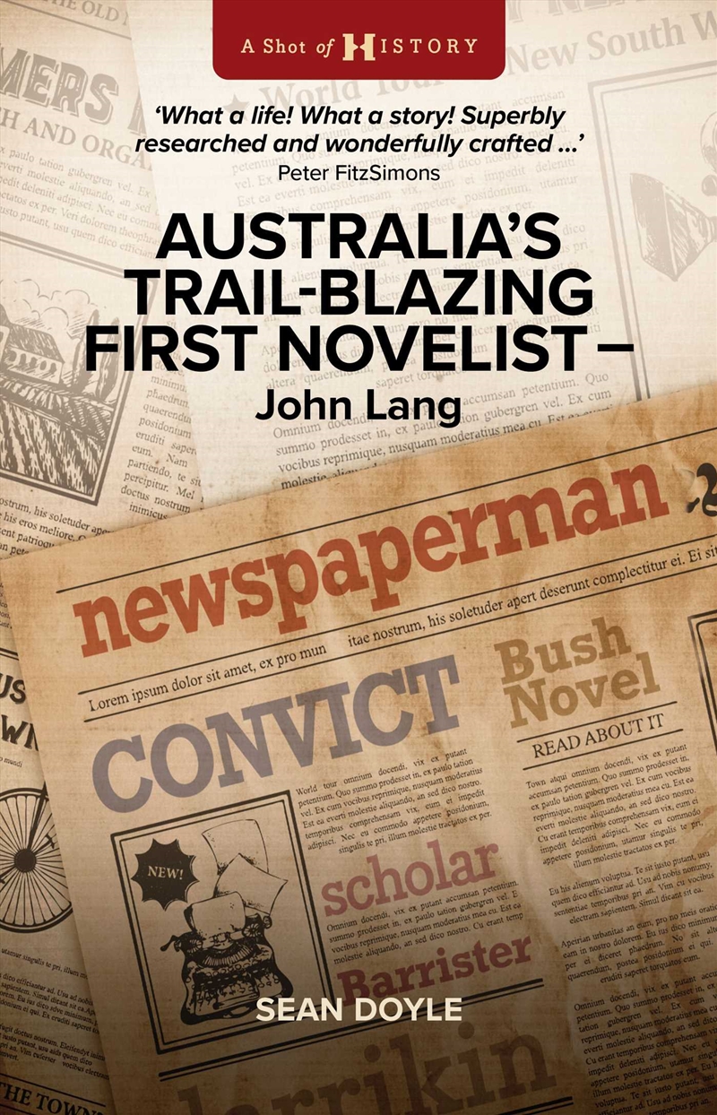 Australia's Trail-Blazing First Novelist: John Lang/Product Detail/Arts & Entertainment Biographies