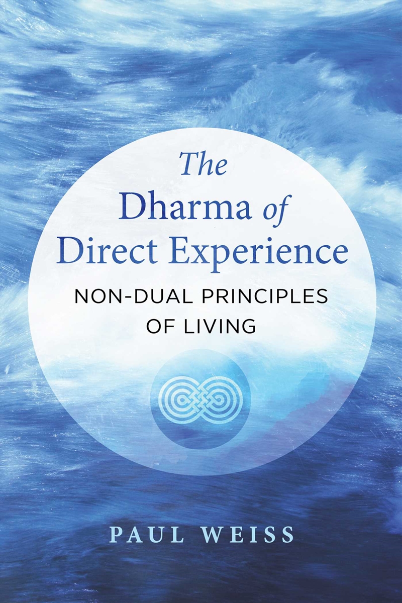 The Dharma of Direct Experience/Product Detail/Reading