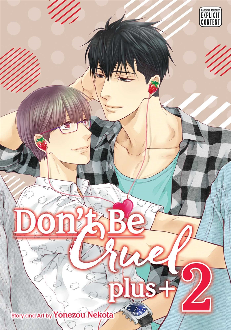 Don't Be Cruel: plus+, Vol. 2/Product Detail/Manga