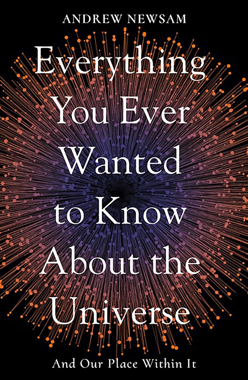 Everything You Ever Wanted to Know About the Universe/Product Detail/Science