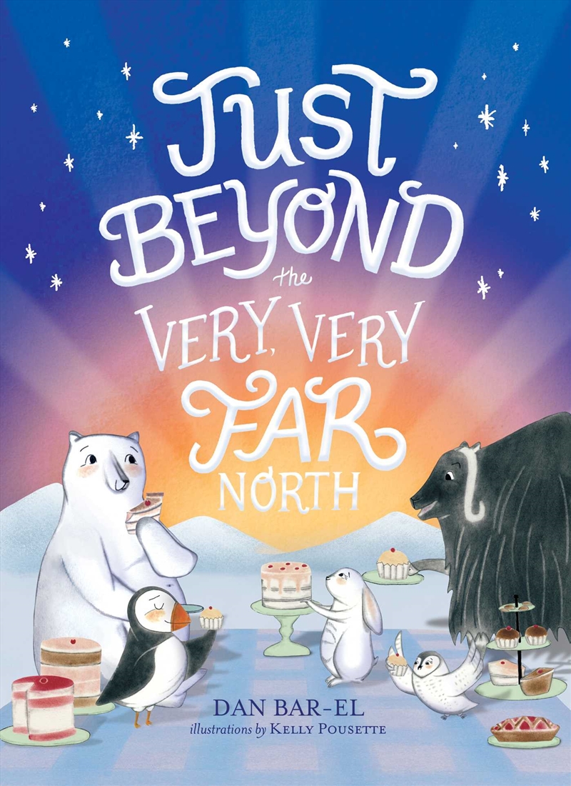 Just Beyond the Very, Very Far North/Product Detail/Childrens Fiction Books