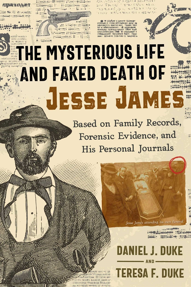 The Mysterious Life and Faked Death of Jesse James/Product Detail/Historical Biographies