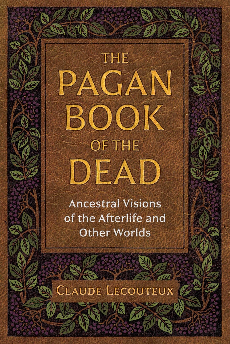 The Pagan Book of the Dead/Product Detail/Religion & Beliefs