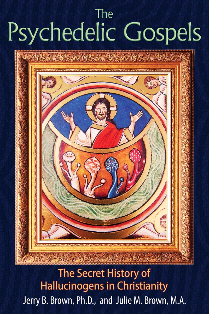 The Psychedelic Gospels/Product Detail/Religion & Beliefs