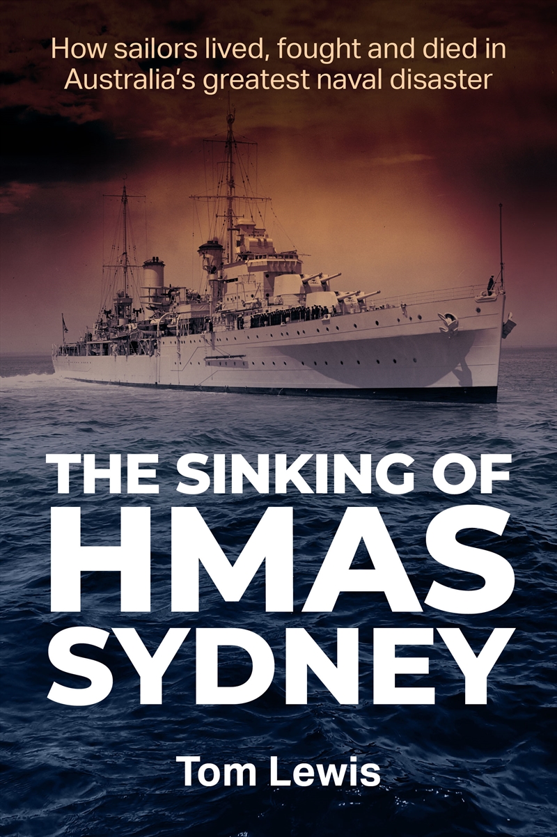 The Sinking of HMAS Sydney/Product Detail/History