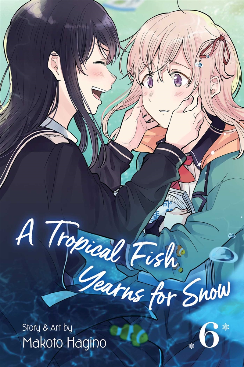 A Tropical Fish Yearns for Snow, Vol. 6/Product Detail/Manga