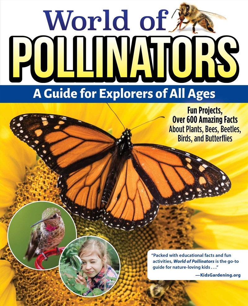 World of Pollinators: A Guide for All Explorers/Product Detail/Childrens Fiction Books