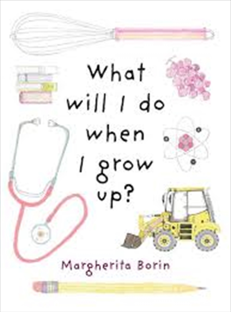 What Will I Do When I Grow Up?/Product Detail/Childrens