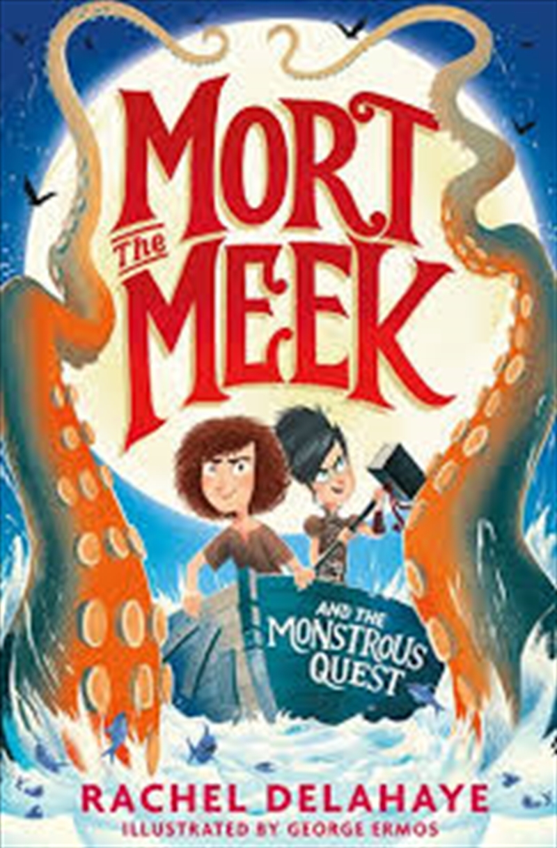 Mort The Meek: The Monstrous Quest/Product Detail/Young Adult Fiction