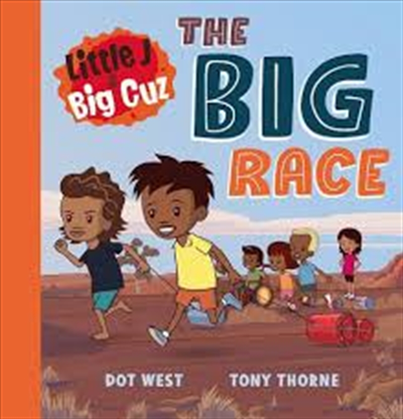 Little J And Big Cuz: The Big Race/Product Detail/Early Childhood Fiction Books