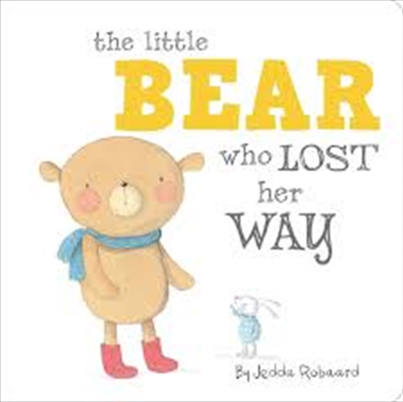 Little Bear Who Lost Her Way, The/Product Detail/Early Childhood Fiction Books