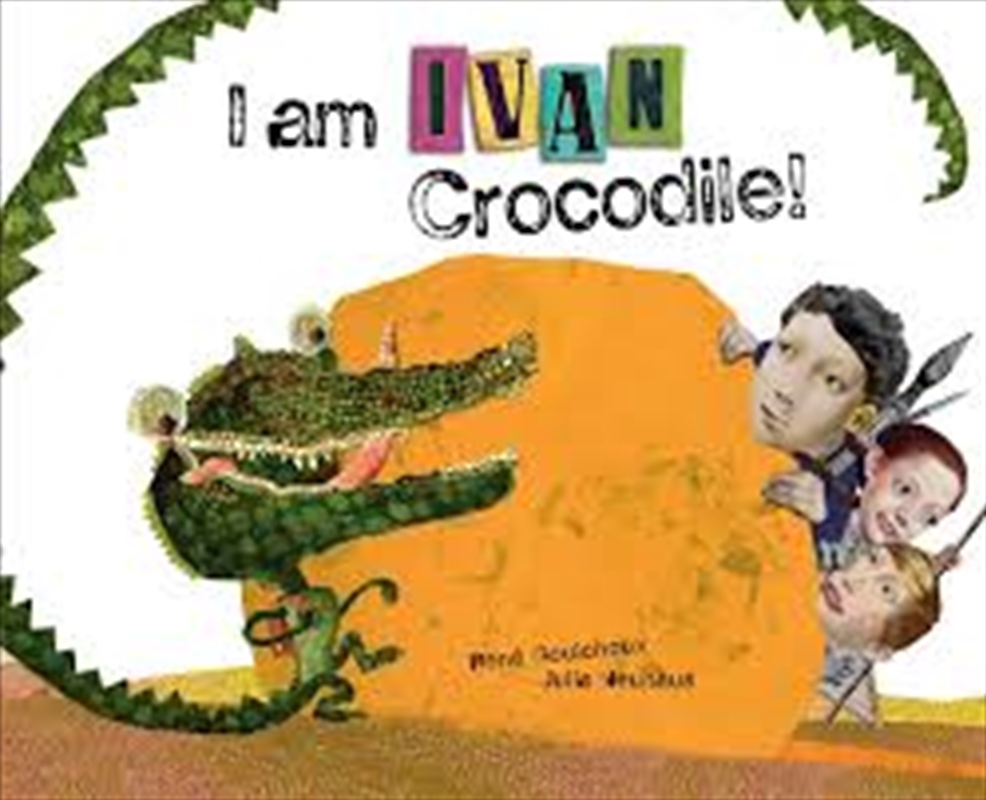 I Am Ivan Crocodile/Product Detail/Childrens