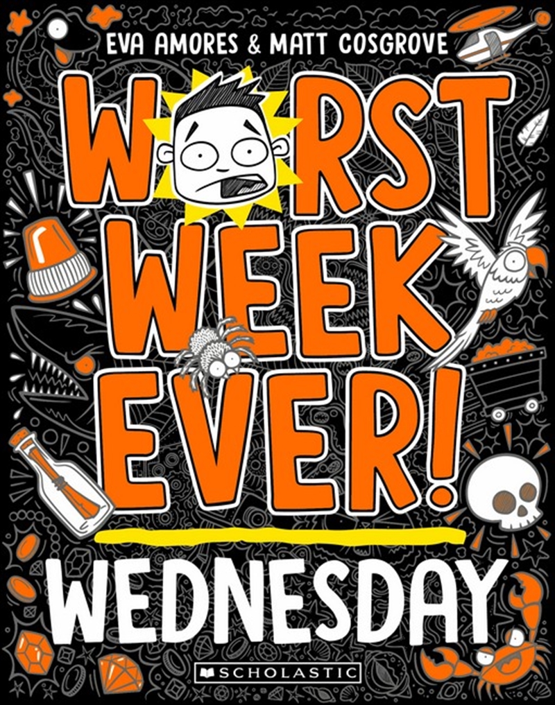 Worst Week Ever! Wednesday/Product Detail/Childrens Fiction Books