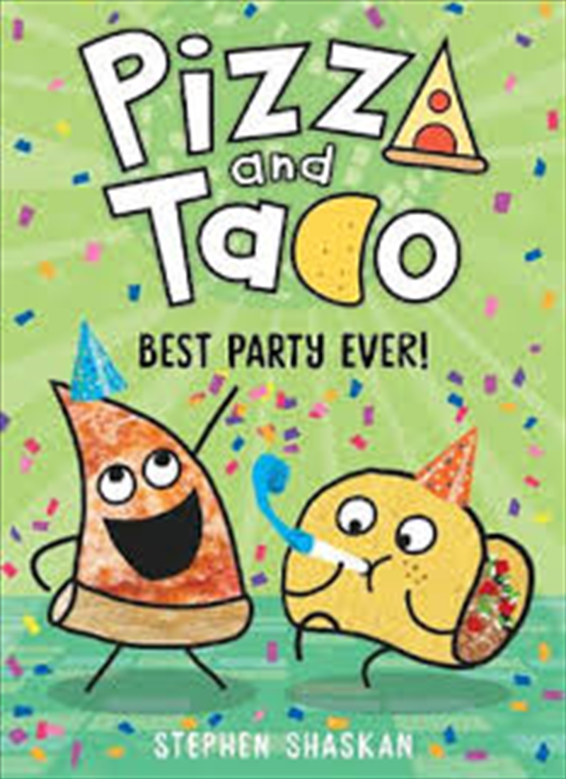 Best Party Ever!: Pizza And Taco/Product Detail/Young Adult Fiction