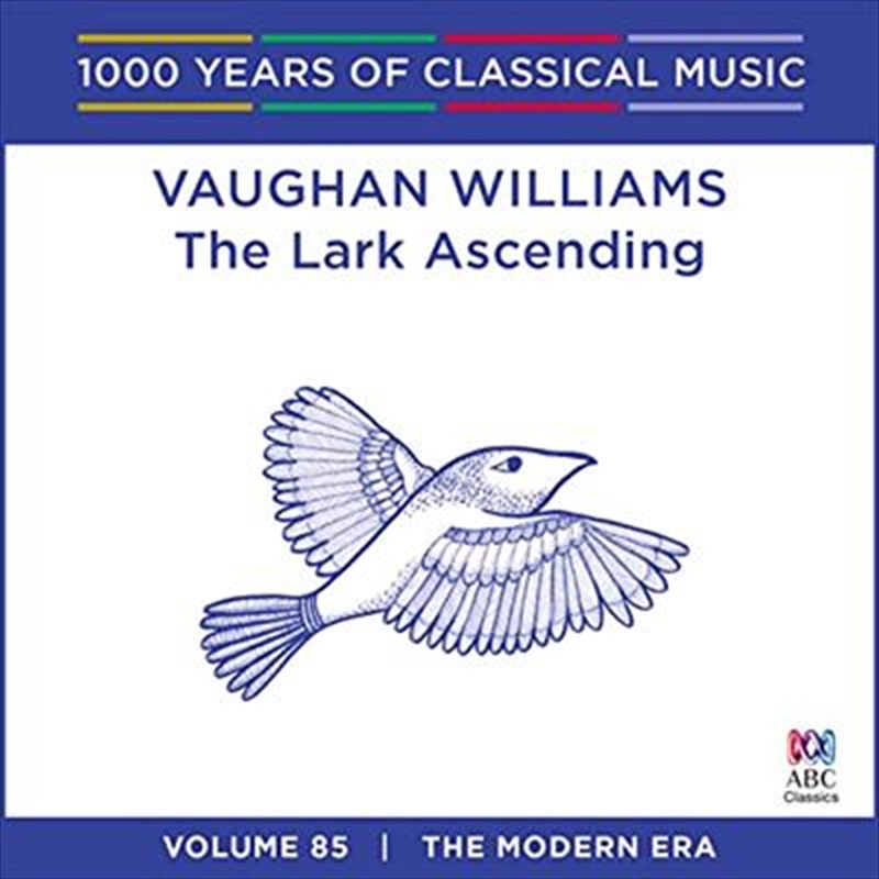 Vaughan Williams: The Lark Ascending (1000 Years Of Classical Music, Vol 85)/Product Detail/Classical