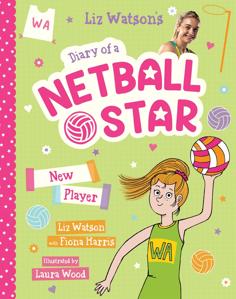 New Player (Diary of a Netball Star #3)/Product Detail/Childrens Fiction Books