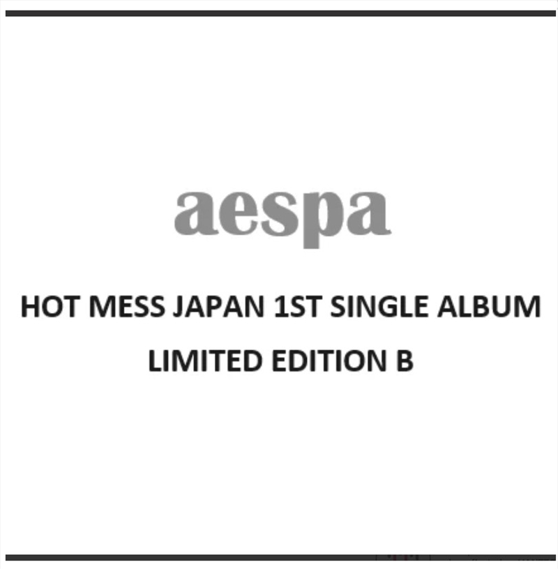 Aespa - Hot Mess Japan 1St Single Album Limited Edition B/Product Detail/World