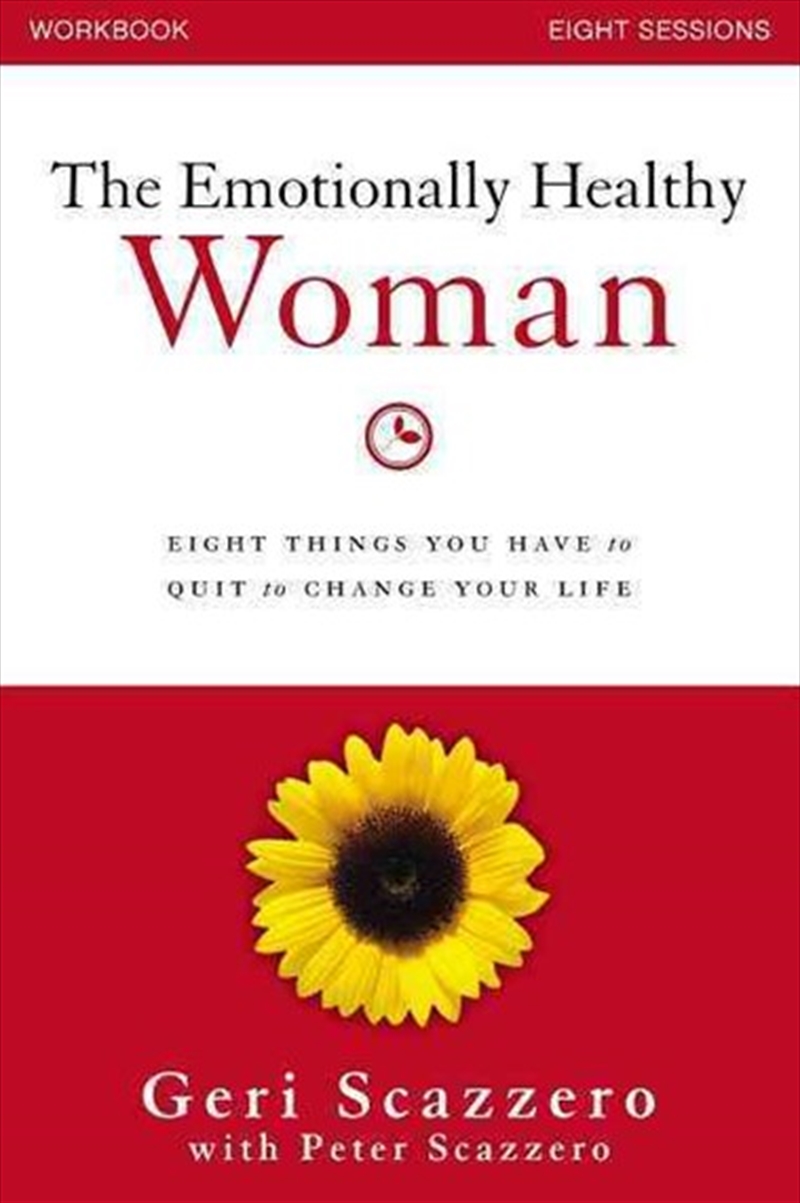 The Emotionally Healthy Woman Workbook: Eight Things You Have To Quit To Change Your Life/Product Detail/Self Help & Personal Development